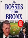 The Bosses of the Bronx